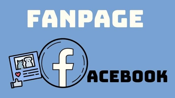 Fanpage Facebook là gì? Tại sao nên tạo Fanpage ngay năm 2026?