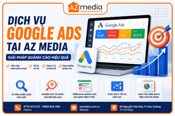 Dịch Vụ Google Ads Tại AZ Media | Chạy Quảng Cáo Google Hiệu Quả
